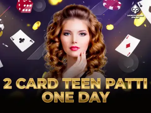 2 Card Teen Patti One Day